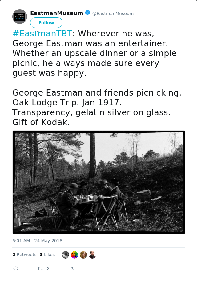 RT @EastmanMuseum: #EastmanTBT: Wherever he was, George Eastman was an entertainer. Whether an upscale dinner or a simple picnic, he always…
