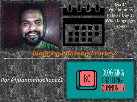 ¿Que idiomas hablas? / What languages do you speak? - Día 14 Reto 2 del Blogging Challenge