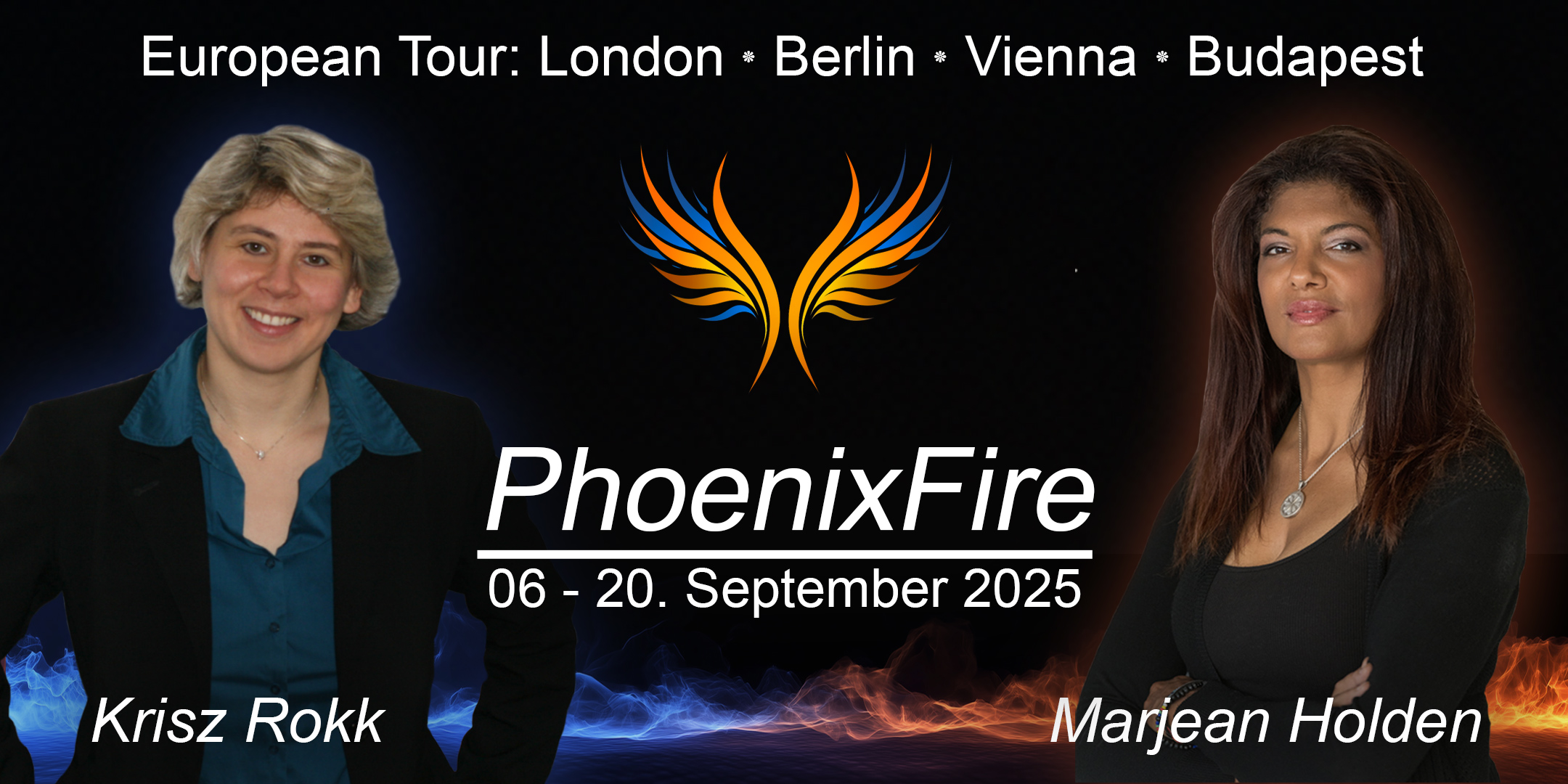 PhoenixFire: Transform Your Life. Elevate Your Business. With Krisz Rokk and Marjean Holden