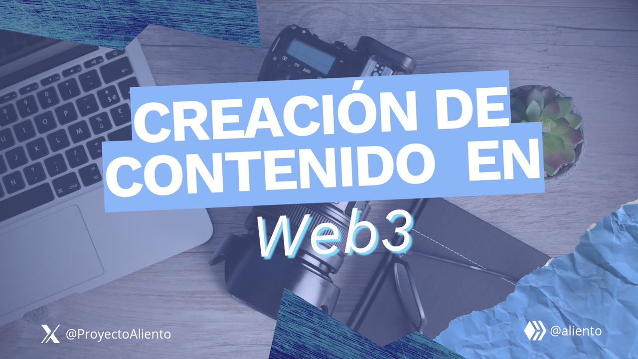 Hablemos sobre: Creación de Contenido en Web3