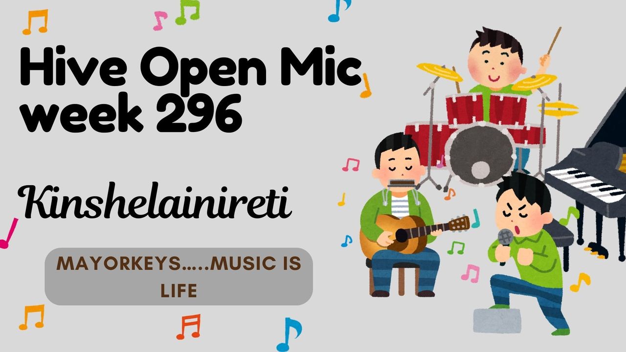 Hive Open mic Week 296 - Kinshelainireti (Cover)