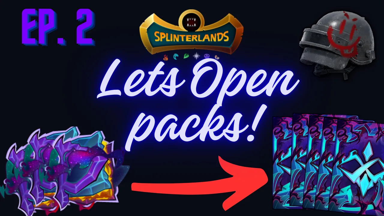 Splinterlands: Lets open some packs! Episode 2