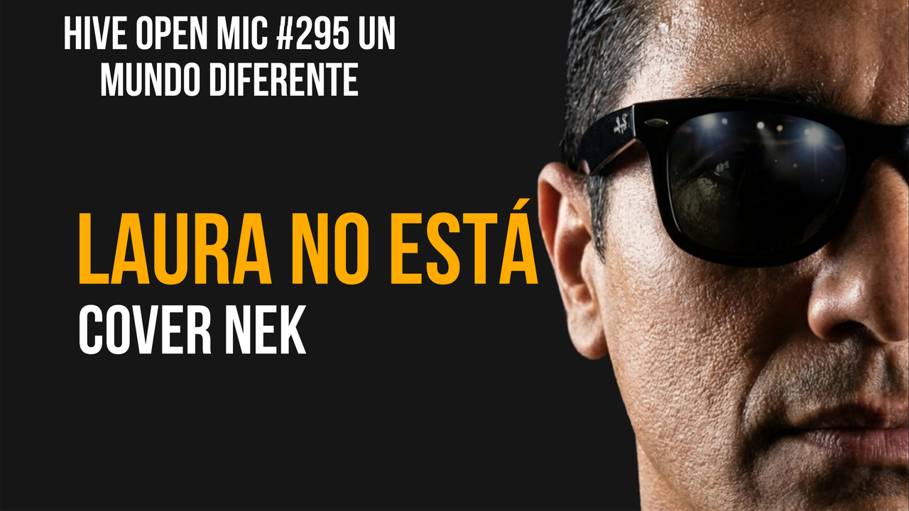 HIVE OPEN MIC #295 Laura no está- Cover de Nek 😎 ESP/ENG