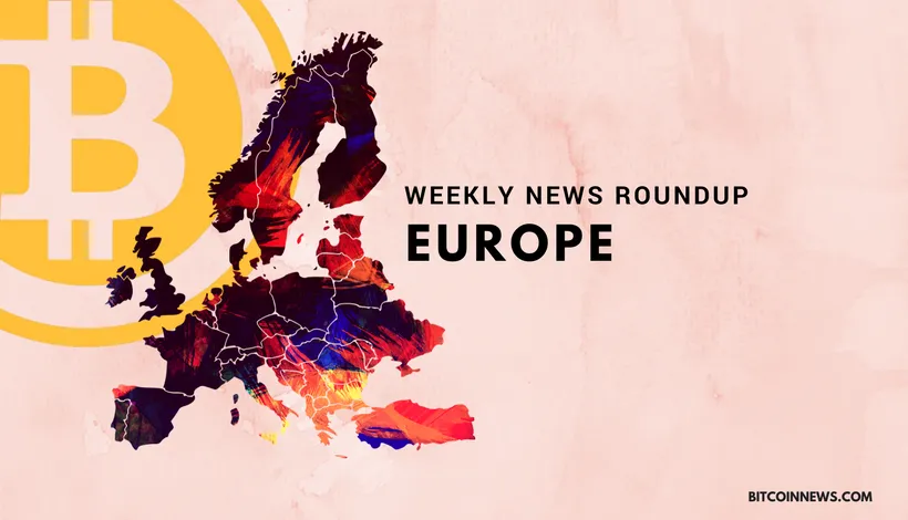 EUROPE-Bitcoin-News-weekly-roundup.png