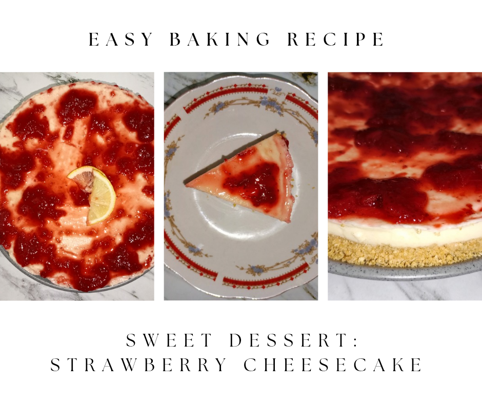 Sweet Dessert: Strawberry Cheesecake 