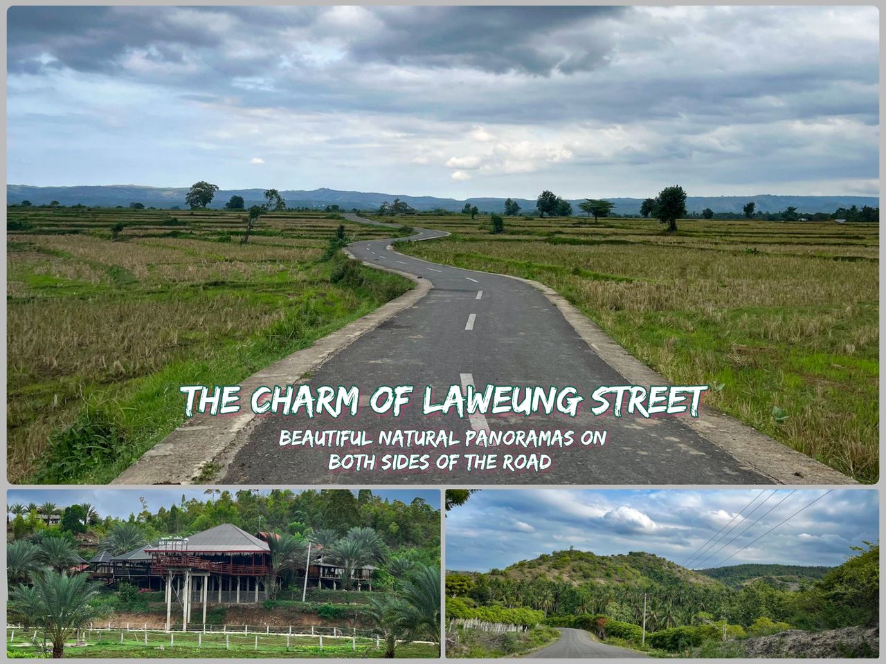 THE CHARM OF LAWEUNG ROAD // Beautiful natural panoramas on both sides of the road and endless tranquility.