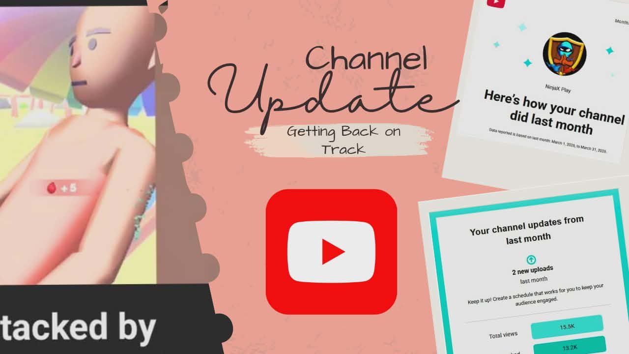 Channel Update: Getting Back on Track