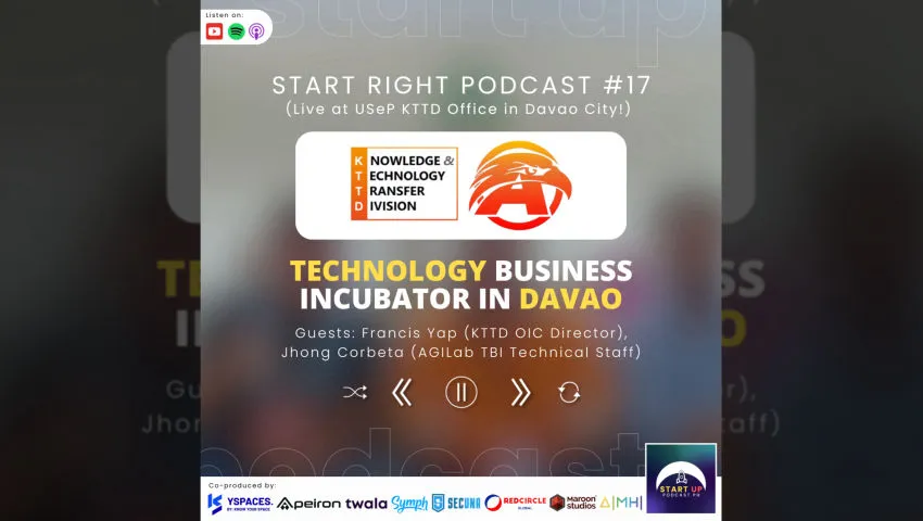 Start Right #17: USeP KTTD Office & AGILab TBI - Technology Business Incubator in Davao