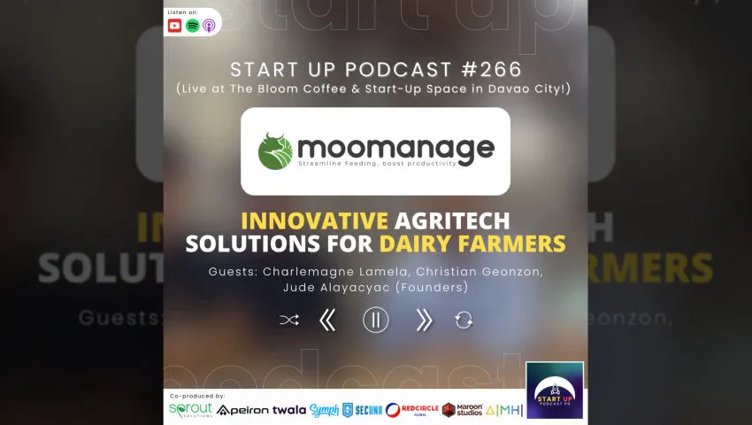 Start Up #266: MooManage - Innovative Agritech Solutions for Dairy Farmers