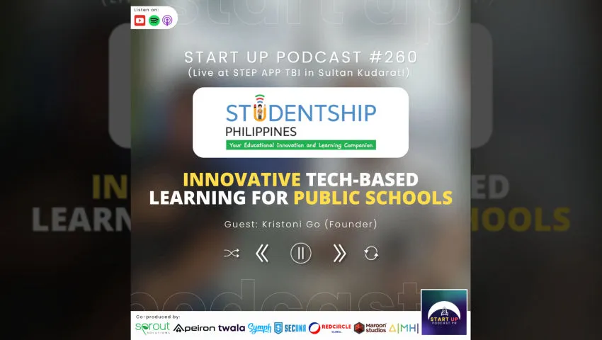 Start Up #260: Studentship Philippines - Innovative Tech-Based Learning for Public Schools