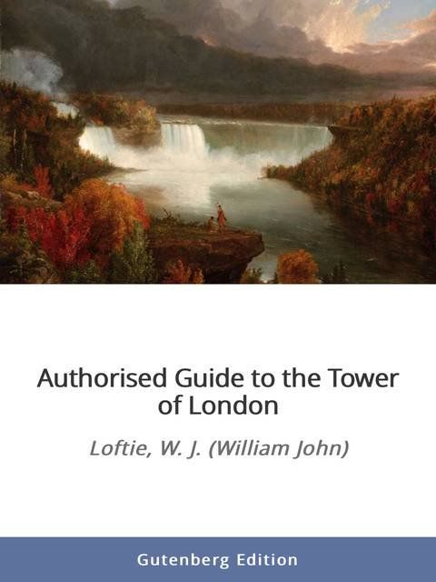 Authorised Guide to the Tower of London