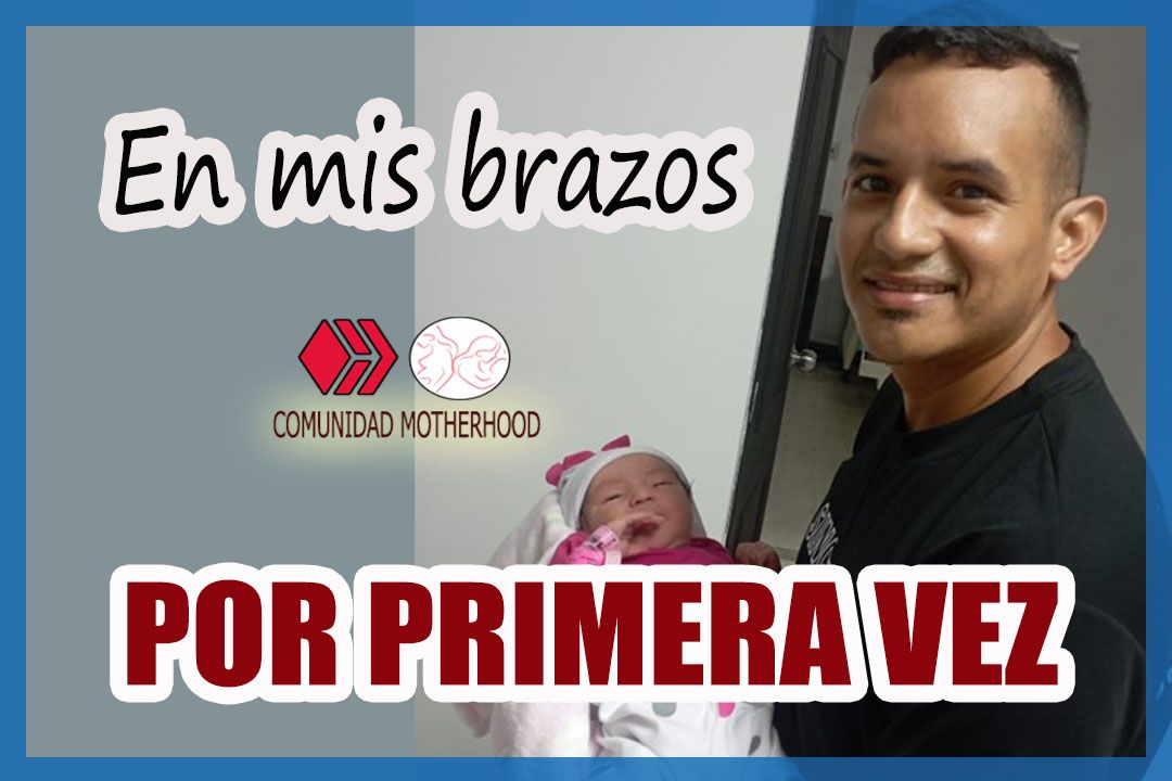 Mi emoción al tener en mis brazos por primera vez a mi hija horas después de su nacimiento (Esp - Eng)
