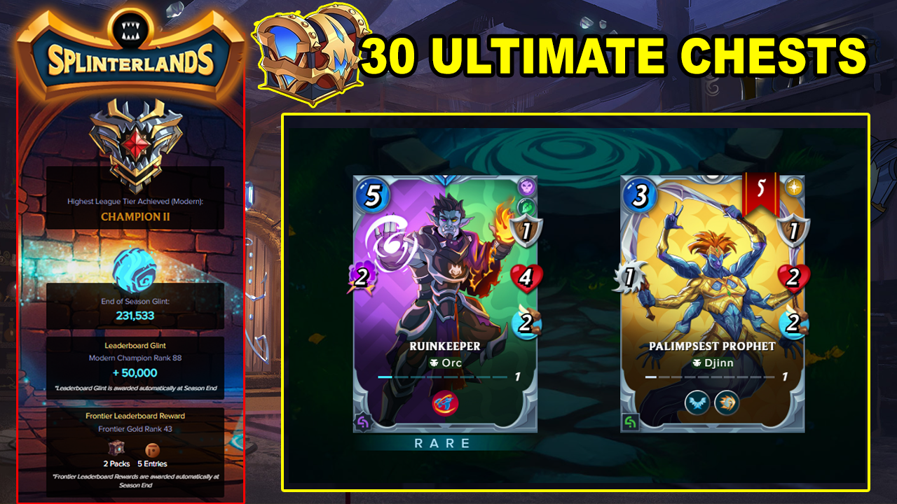 Splinterlands End of Season - Opening 30 Ultimate loot chests