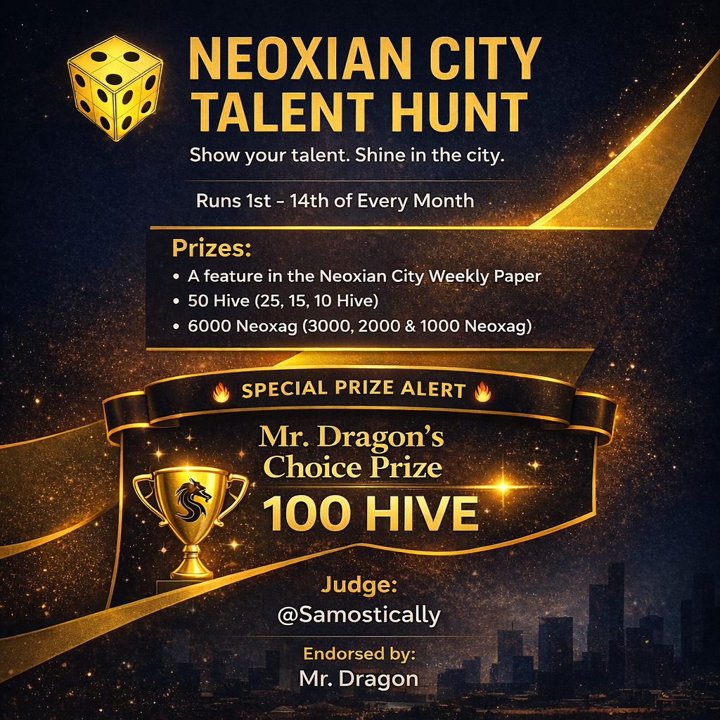 The Neoxian City Talent Hunt ( February Edition)