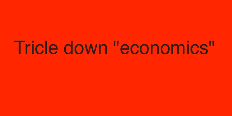 Trickle down.png
