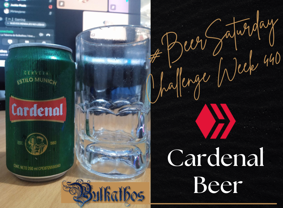 My #BeerSaturday Challenge! Week 440: Cardenal Beer, memories of a legendary beer [Eng/Esp]