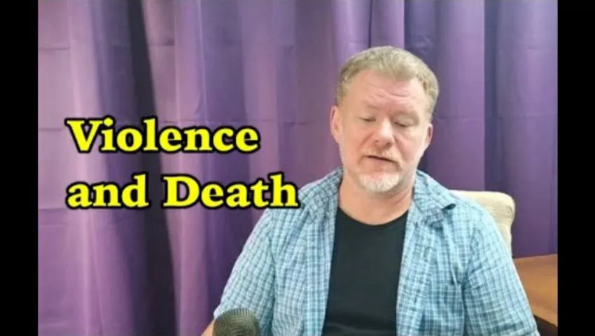 Violence and Death