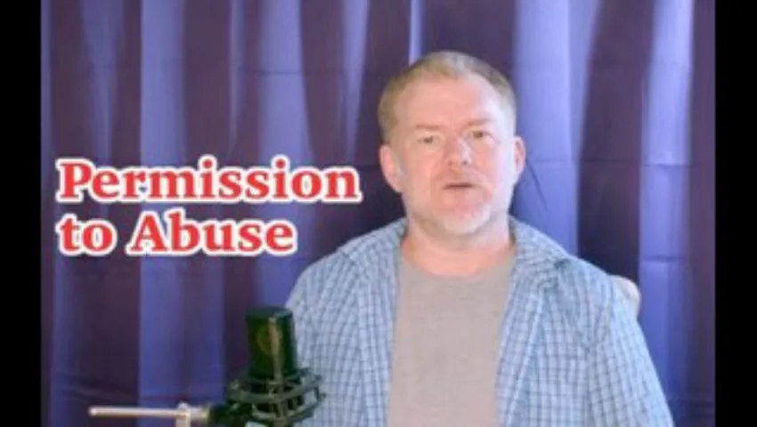 Permission to Abuse