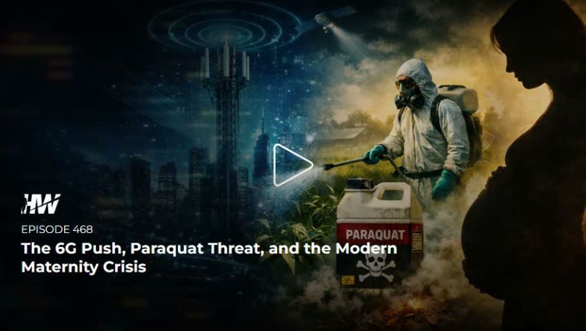 Episode 468 - The 6G Push, Paraquat Threat, And The Modern Maternity Crisis