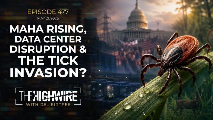 Episode 477: MAHA RISING, DATA CENTER DISRUPTION & THE TICK INVASION?