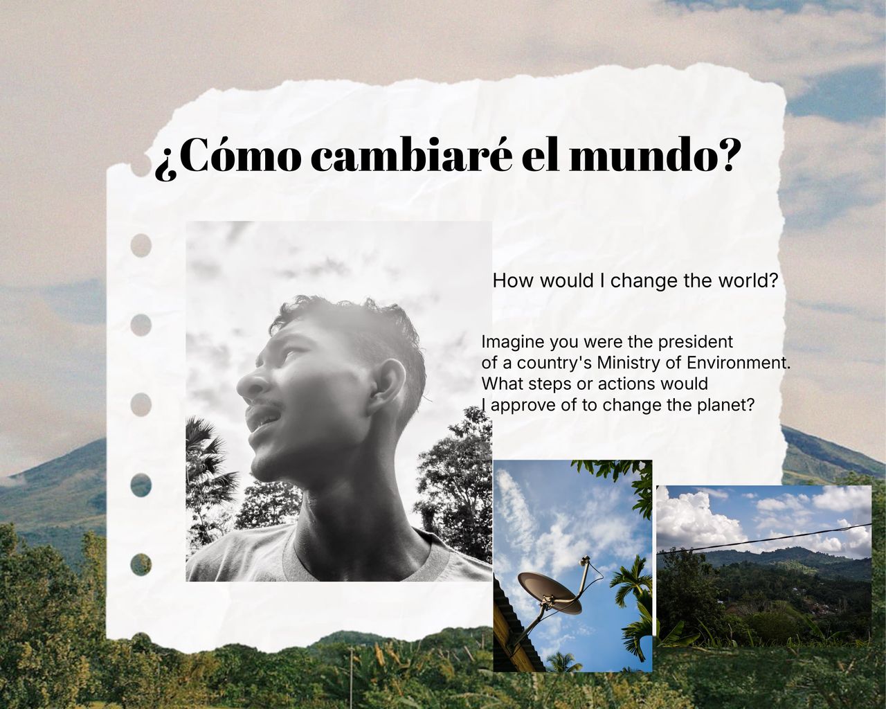 How Would I Change the World if I Were President of the Ministry of Environment? (English - Español)