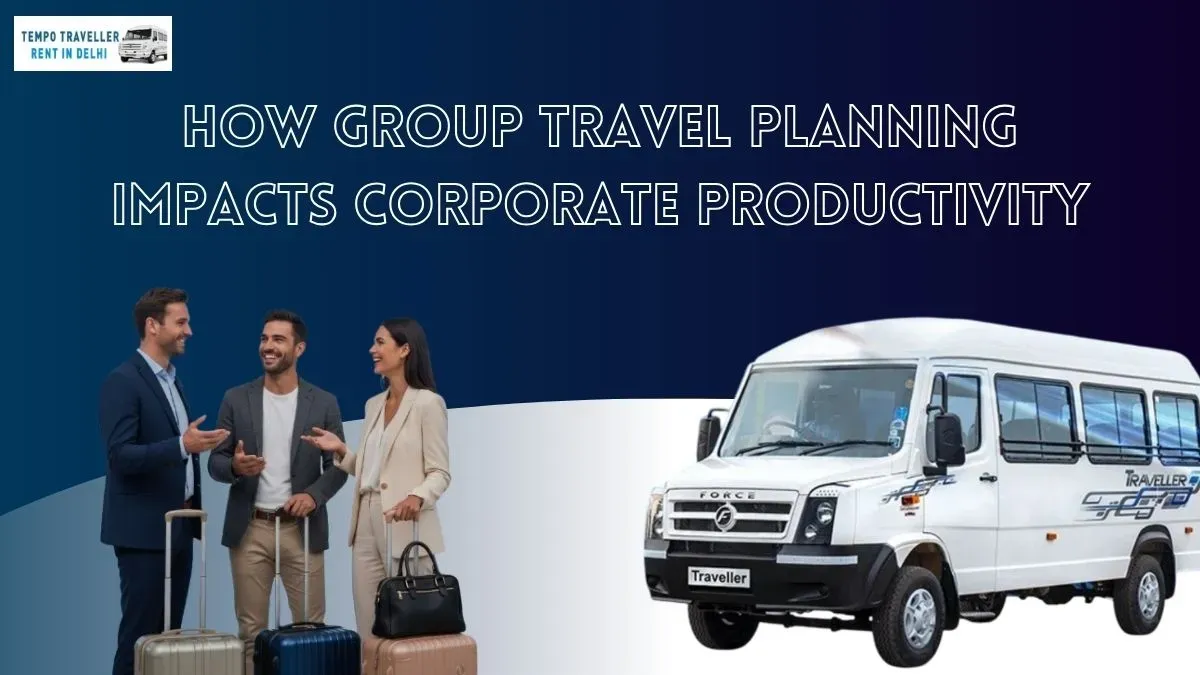 How Group Travel Planning Impacts Corporate Productivity (1).jpg