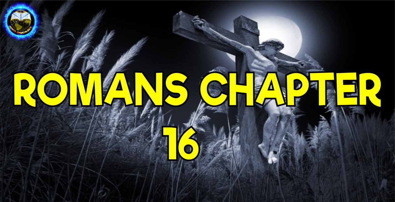 ROMANS CHAPTER 16.png
