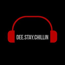 deestaychillin