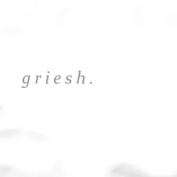 greish
